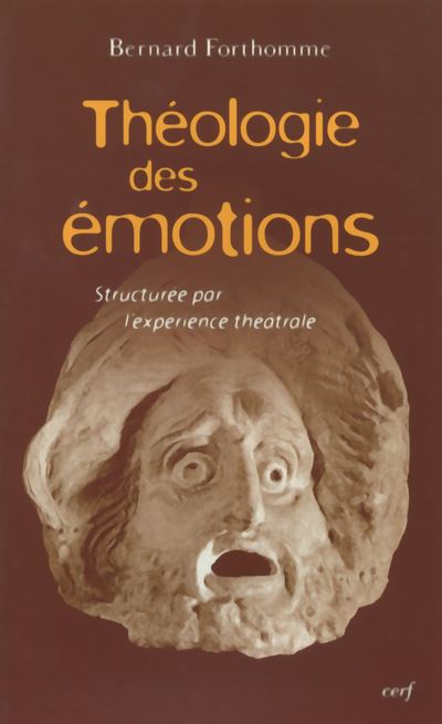 Théologie des émotions - Bernard Forthomme - broché