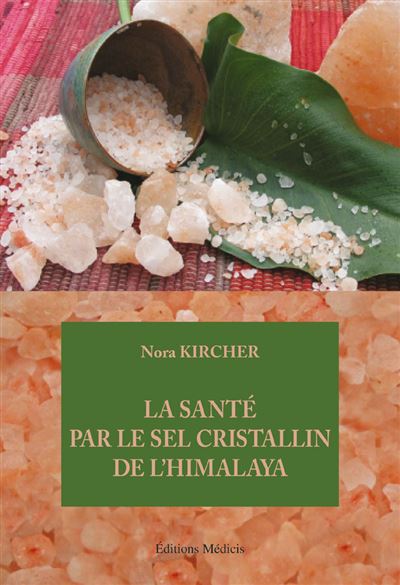 La santé par le sel cristallin de l'Himalaya