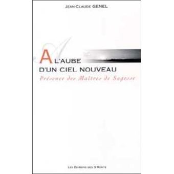 A l'aube d'un ciel nouveau:presence maitres de sagesse 2000 - 1