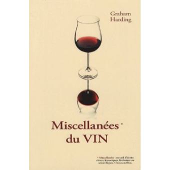 Les miscellanées du vin - 1