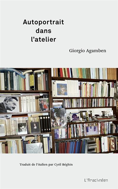 Autoportrait dans l'atelier - Giorgio Agamben - broché