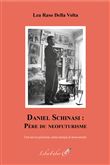 Daniel Schinasi, Père du neofuturisme