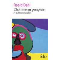 L Homme Au Parapluie Et Autres Nouvelles Bilingue Francais Anglais Poche Roald Dahl Achat Livre Fnac L Homme Au Parapluie Et Autres Nouvelles Bilingue Francais Anglais Poche Roald Dahl Achat Livre Fnac