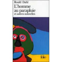 L'homme au parapluie et autres nouvelles