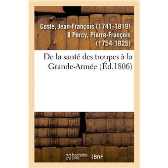 De la santé des troupes à la Grande-Armée