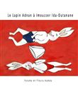 Le Lapin Adnan à Imouzzer Ida-Outanane