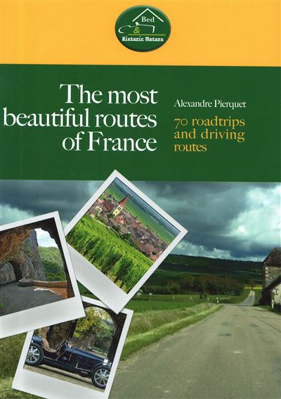 The most beautiful routes of France