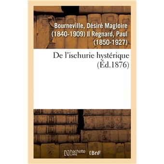 De l'ischurie hystérique