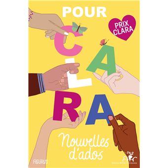 Pour Clara. Nouvelles d'ados. Prix Clara 2025