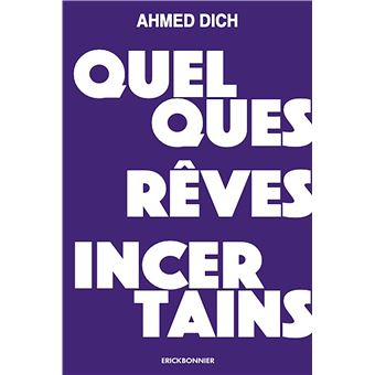 Quelques rêves incertains