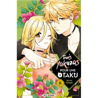 Trois Yakuzas pour une Otaku