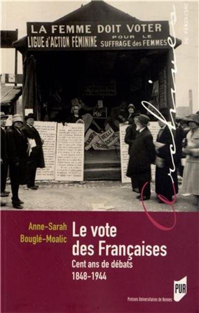 Vote des francaise - Anne-Sarah Bouglé-Moalic - broché