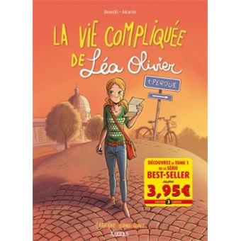 La vie compliquée de Léa OlivierLA VIE COMPLIQUEE DE LEA OLIVIER BD T01 - offre découverte