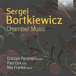 Bortkiewicz: Chamber Music - CD