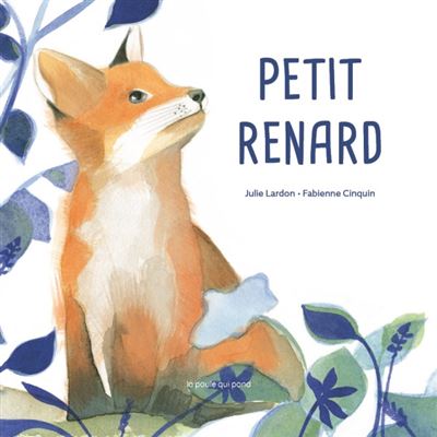 Petit renard - Lardon Julie - cartonné