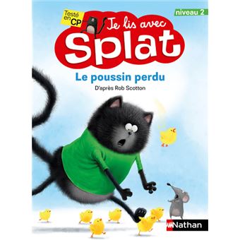 Je lis avec Splat niveau 2 : Splat et le poussin perdu