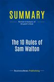 Summary: The 10 Rules of Sam Walton