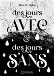 Des jours avec et des jours sans (Recueil de nouvelles)
