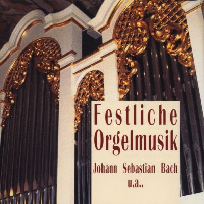 Festliche orgelmusik