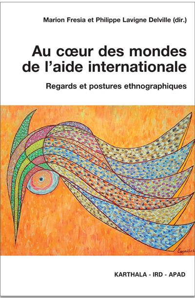 Au coeur des mondes de l'aide internationale regards et pos