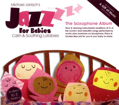 Jazz for baby - The saxophone album - Digipack
