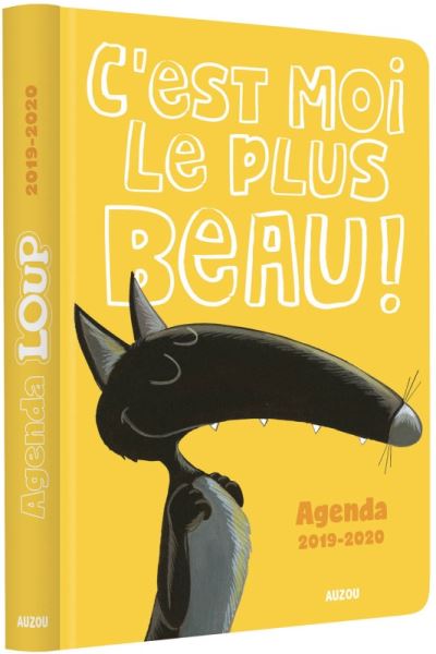 Agenda du loup 2019-2020 C'est moi le plus beau