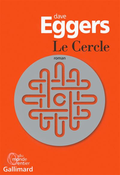 Le Cercle - Dave Eggers - broché