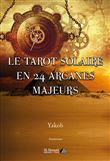 Le tarot solaire en 24 arcanes majeurs