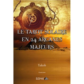 Le tarot solaire en 24 arcanes majeurs