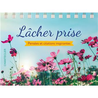 Lâcher prise - Pensées et citations inspirantes