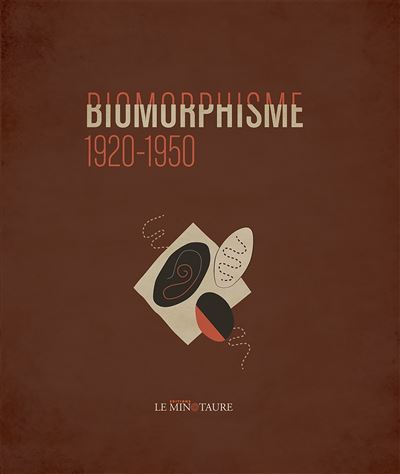 Biomorphismes 1920-1950
