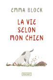 La Vie selon mon chien