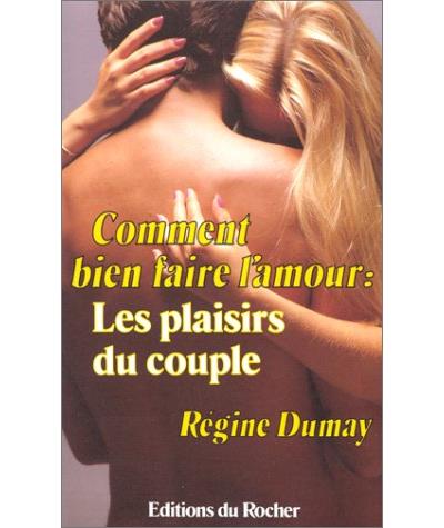 Comment bien faire l'amour