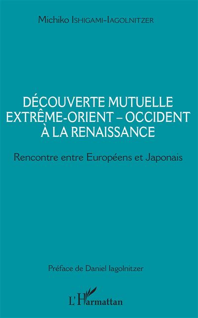 Decouverte mutuelle extreme orient occident a la renaissance
