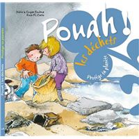 Pouah ! les dechets