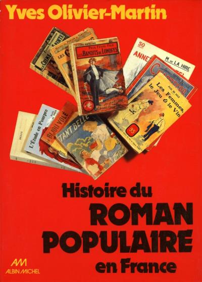 Histoire du roman populaire en France, 1840-1980