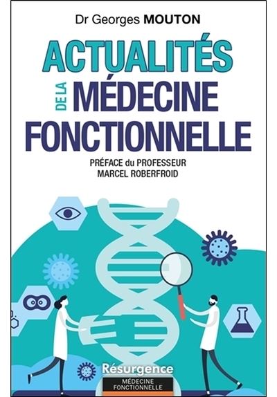 Actualités de la médecine fonctionnelle