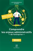 Comprendre les enjeux administratifs de l'entreprise 2023
