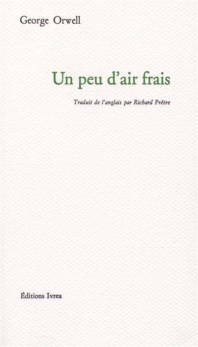 Un peu d'air frais ! - George Orwell - (donnée non spécifiée)