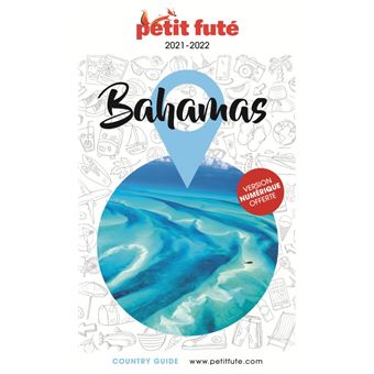 Guide Bahamas 2021-2022 Petit Futé