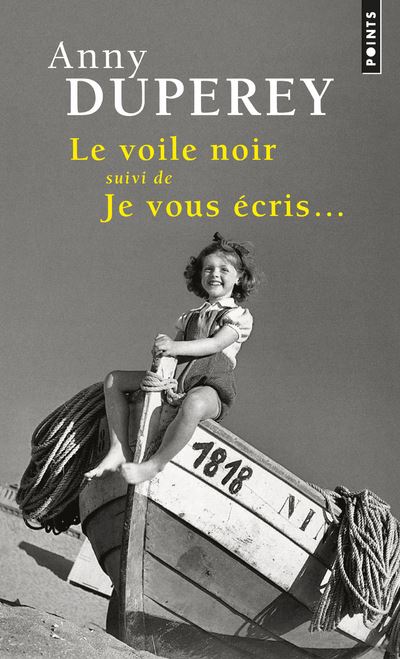 Le Voile noir. suivi de Je vous écris - Anny Duperey - Poche