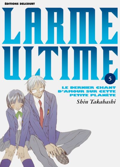 Larme ultime T05