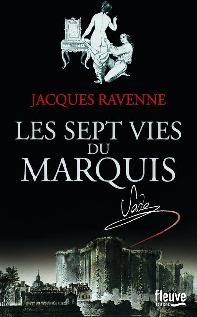 Les sept vies du Marquis