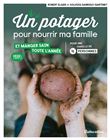 Un potager pour nourrir ma famille