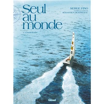 Seul au Monde - Tome 01
