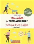 Mon cahier de permaculture