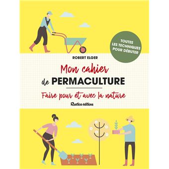 Mon cahier de permaculture
