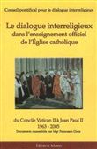 Le dialogue interreligieux dans l'enseignement officiel de l'Eglise catholique
