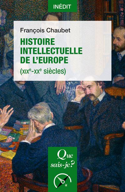 Histoire intellectuelle de l'Europe (XIXème-XXème siècles)