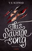 Monsters of Verity - Tome 1 This Savage song